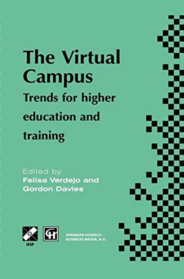 The Virtual Campus: Trends For Higher Education And Training-..