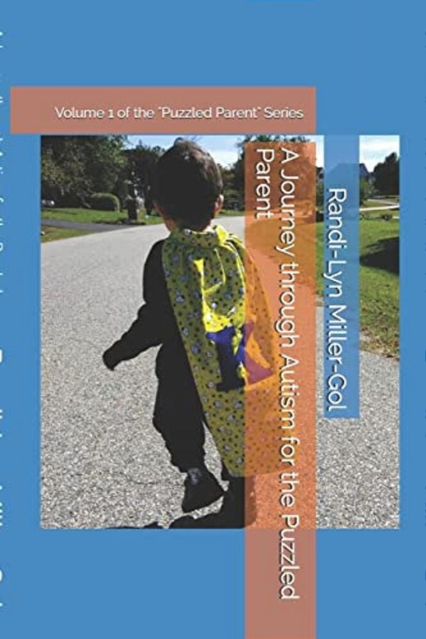 A Journey Through Autism For The Puzzled Parent-..