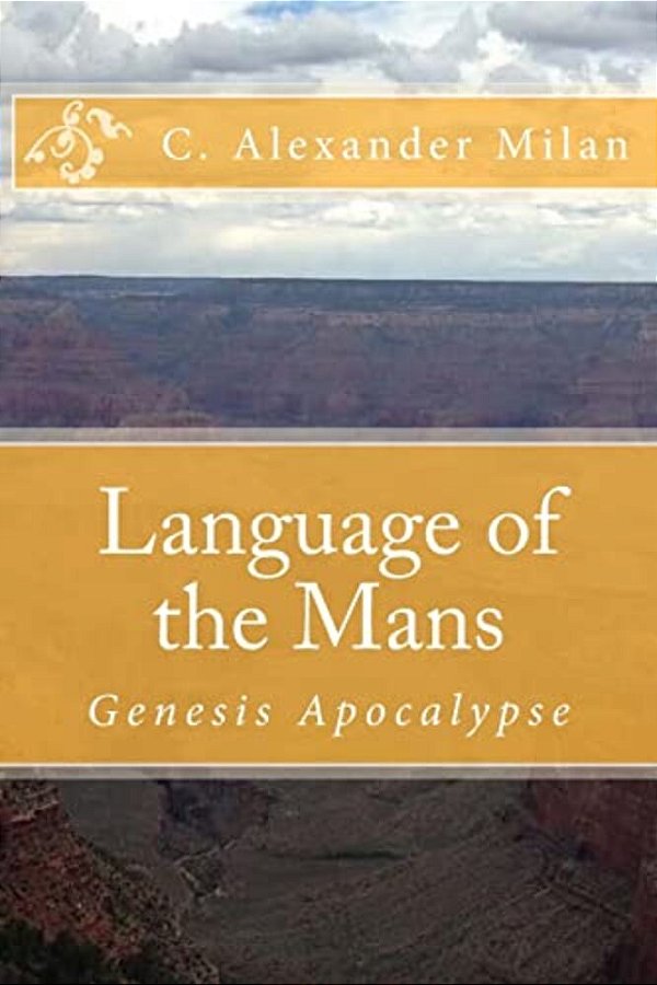 Language Of The Mans: Genesis Apocalypse-..