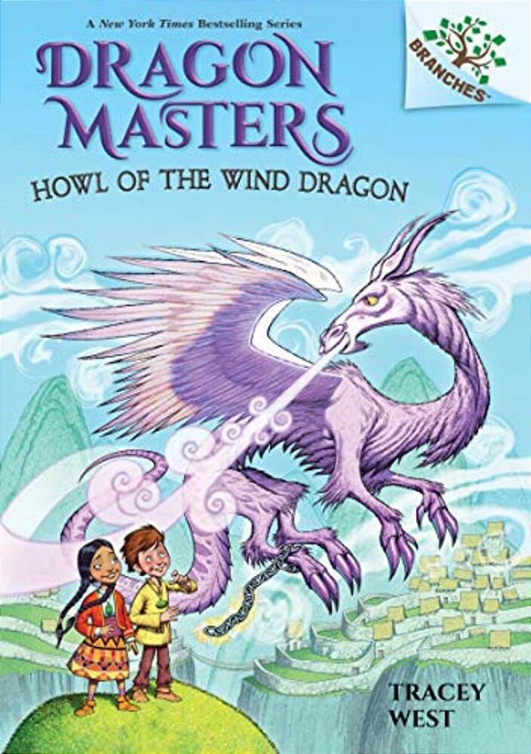 Howl Of The Wind Dragon: A Branches Book (Dragon Masters #20): Volume 20-..