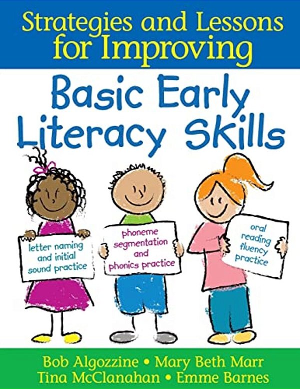 Strategies And Lessons For Improving Basic Early Literacy Skills-..
