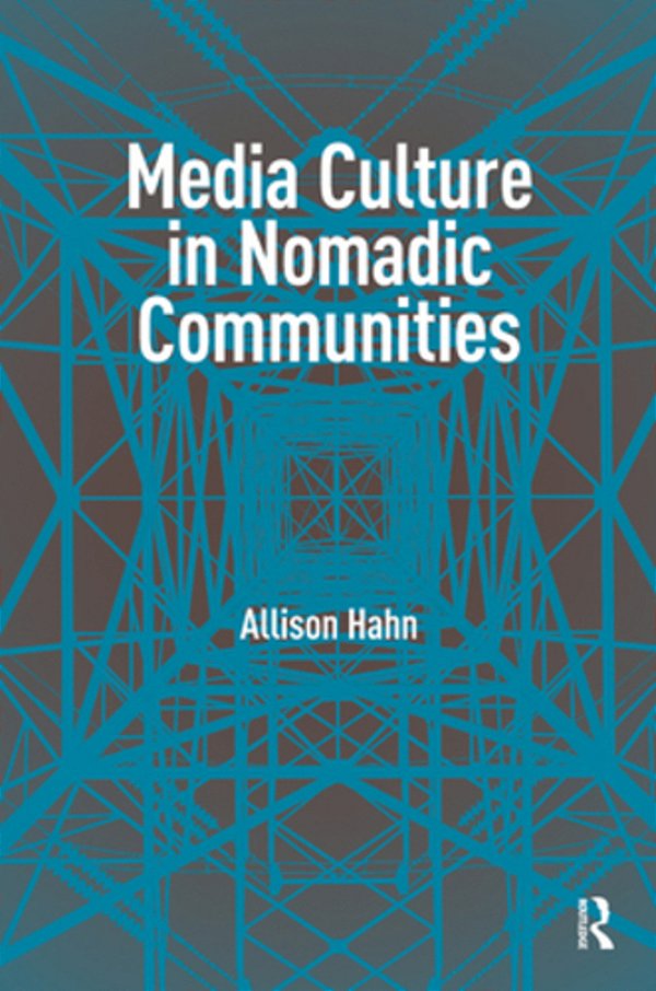 Media Culture In Nomadic Communities-..
