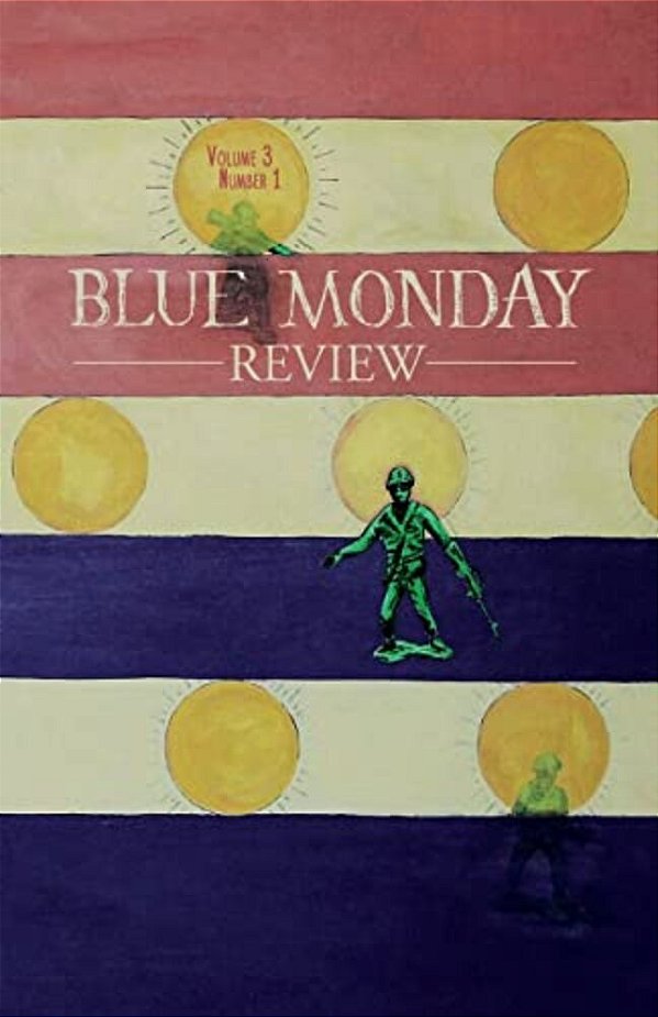 Blue Monday Review: Volume 3, Number 1-..