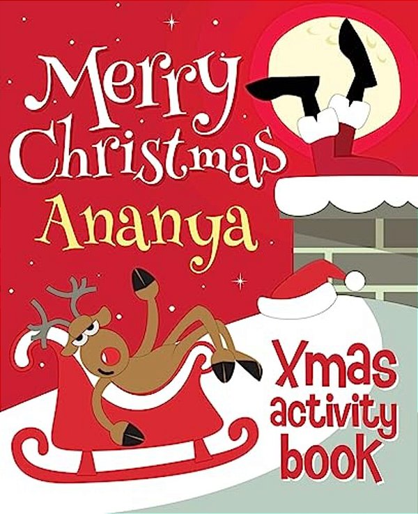 Merry Christmas Ananya - Xmas Activity Book: (Personalized Children's Activity Book)-..