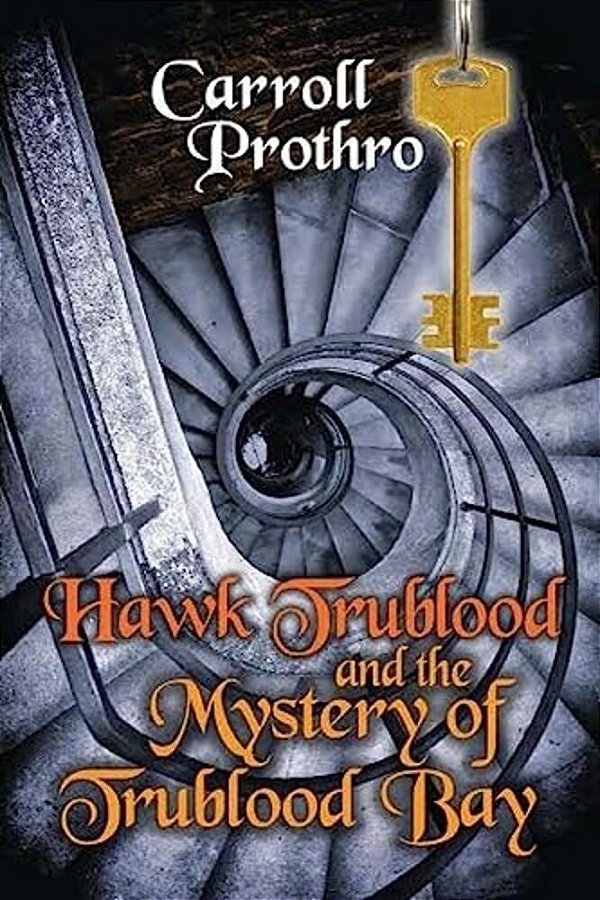 Hawk Trublood And The Mystery Of Trublood Bay-..