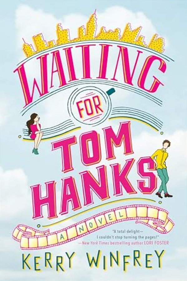 Waiting For Tom Hanks-..