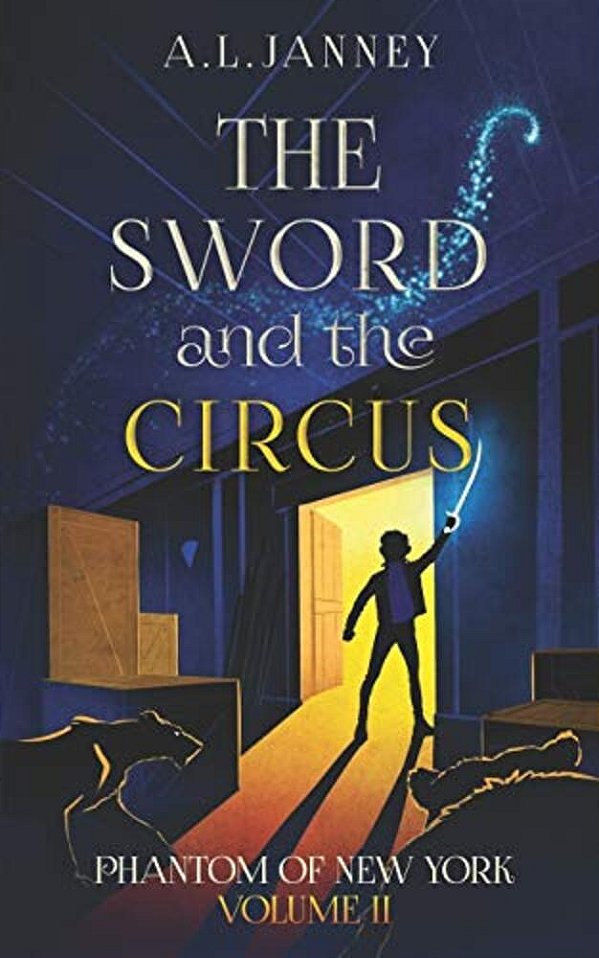 Phantom Of New York: Volume II - The Sword And The Circus-..