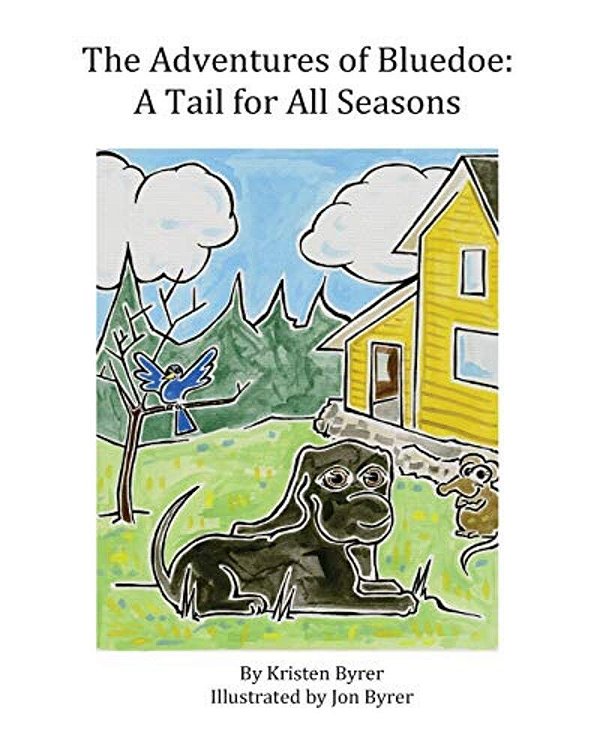 The Adventures Of Bluedoe: A Tail For All Seasons-..