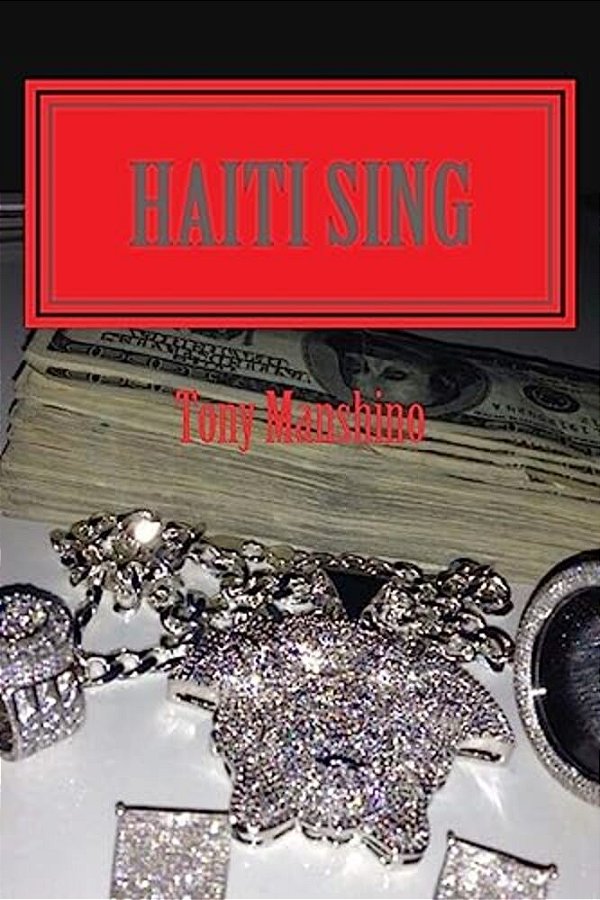 Haiti Sing: Adventure Fiction-..