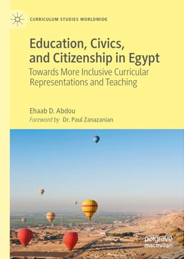 Education, Civics, And Citizenship In Egypt: Towards More Inclusive Curricular Representations And Teaching-..