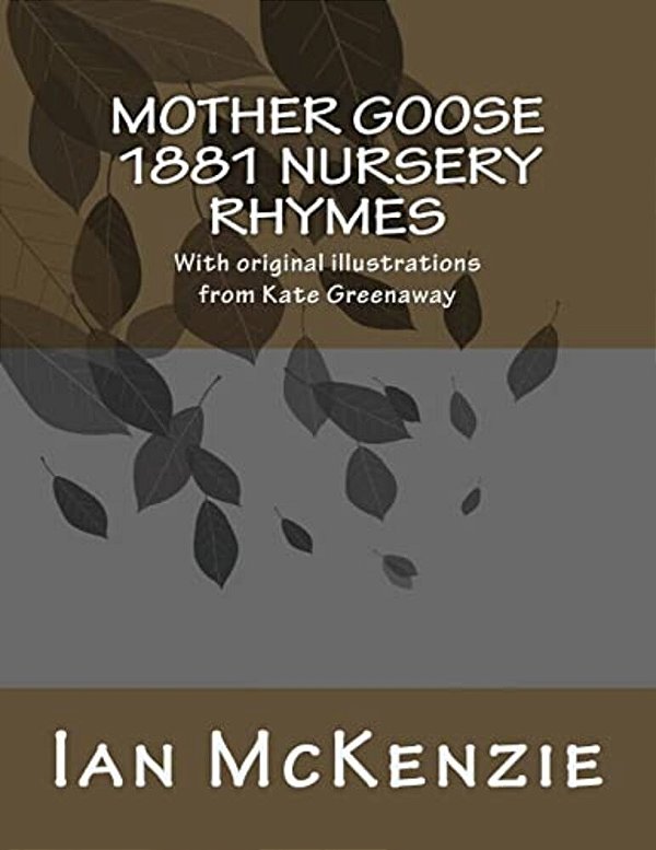 Mother Goose 1881 Nursery Rhymes-..