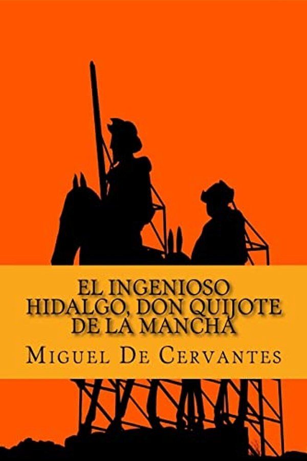 Don Quijote De La Mancha: Primera Parte-..