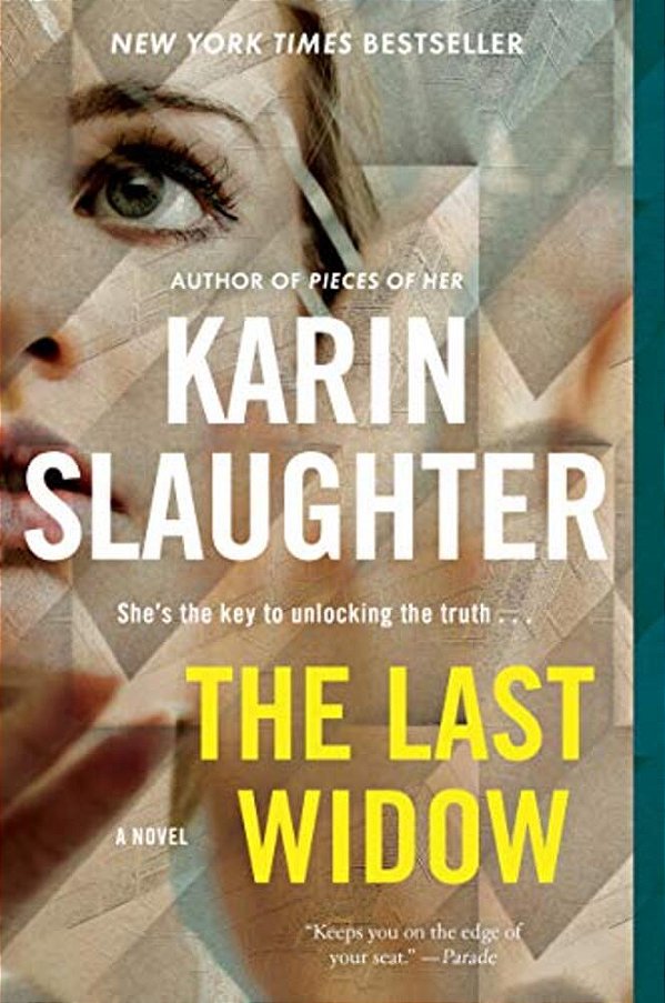 The Last Widow: A Will Trent Thriller-..