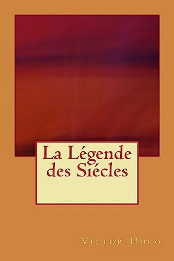 La Legende Des Siecles-..