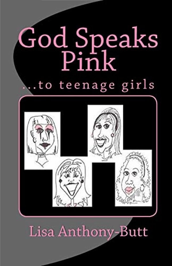 God Speaks Pink:... To Teenage Girls-..