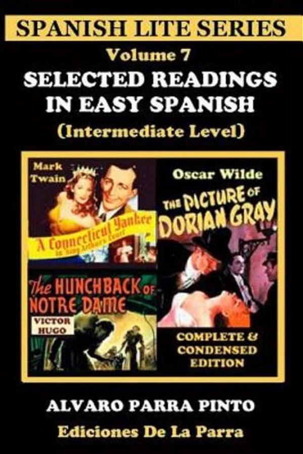 Selected Readings In Easy Spanish Volume 7-..