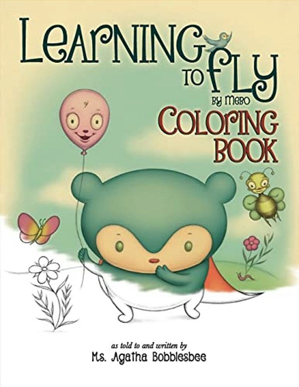 Learning To Fly By Mebo: Coloring Book-..