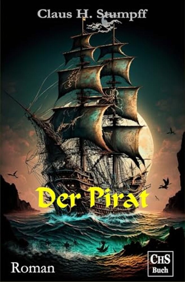 Der Pirat: Seeabenteuer-Roman-..