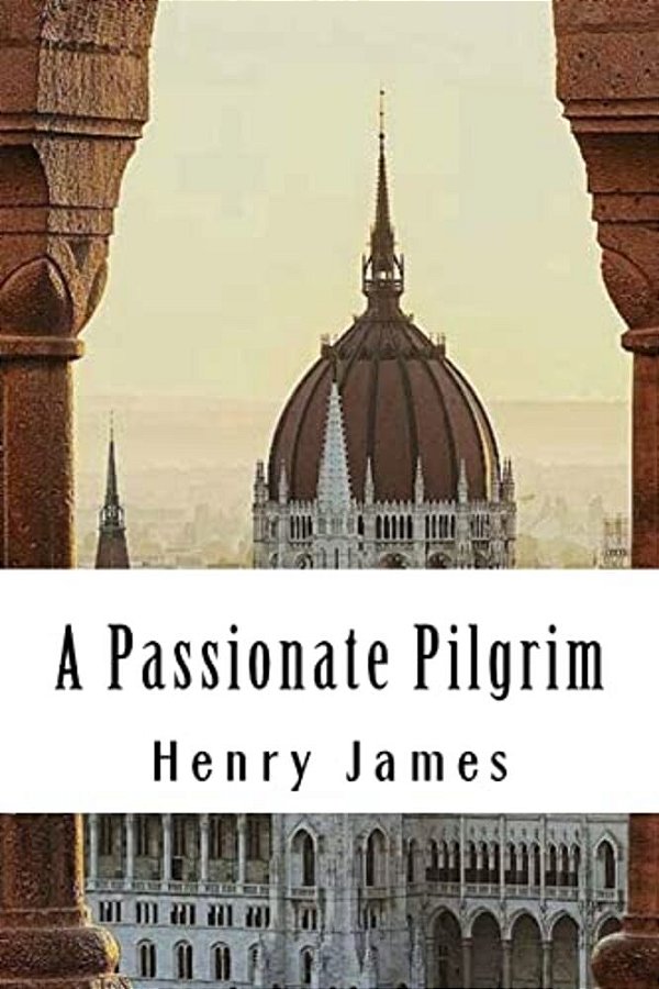 A Passionate Pilgrim-..