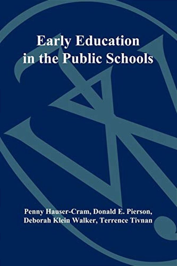 Early Education In The Public Schools: Lessons From A Comprehensive Birth-To-kindergarten Program-..
