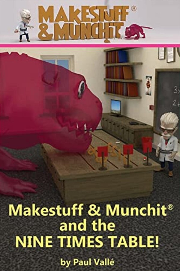 Makestuff & Munchit And The Nine Times Table-..