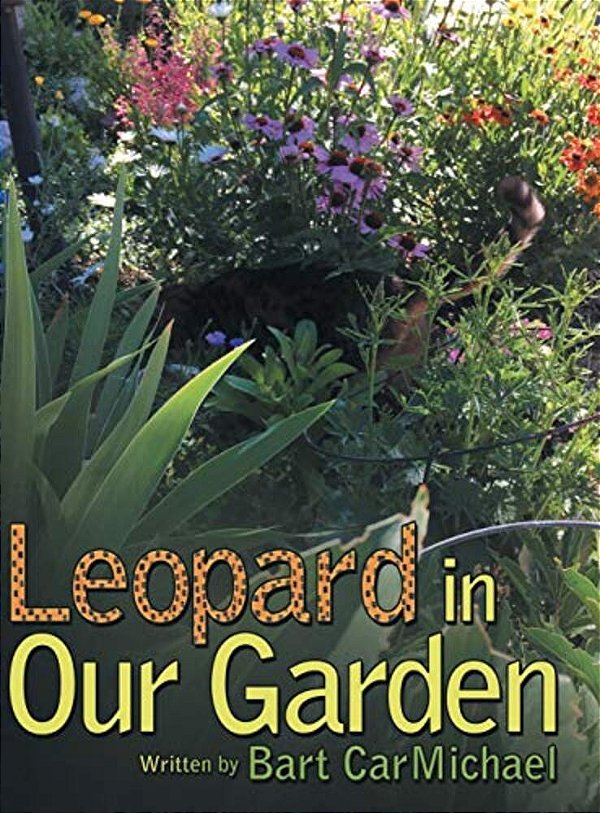 Leopard In Our Garden-..