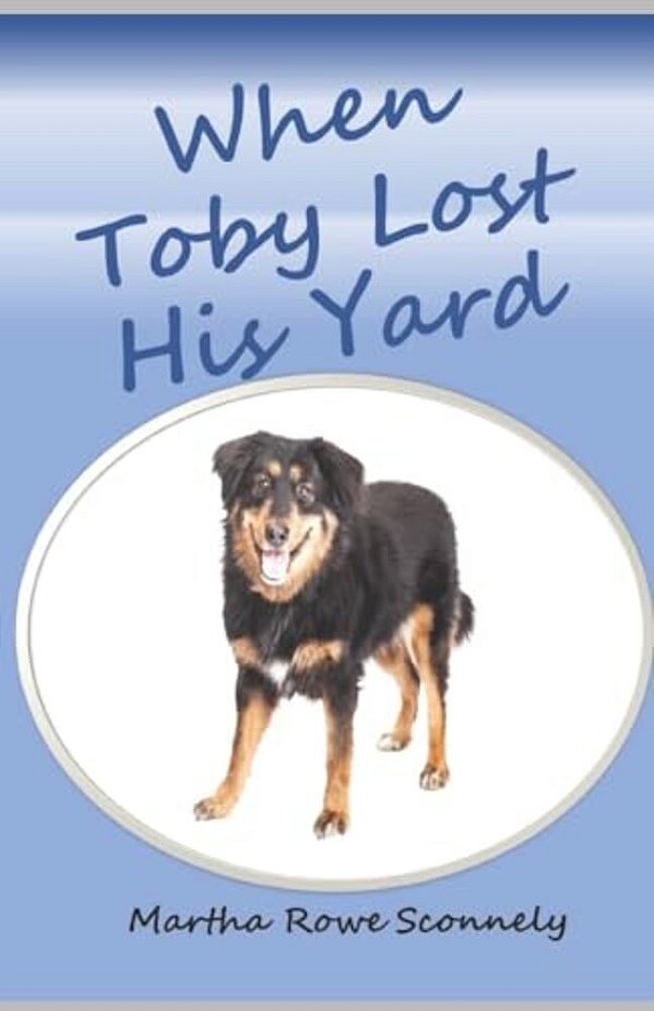When Toby Lost His Yard-..