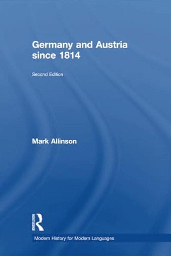Germany And Austria Since 1814-..