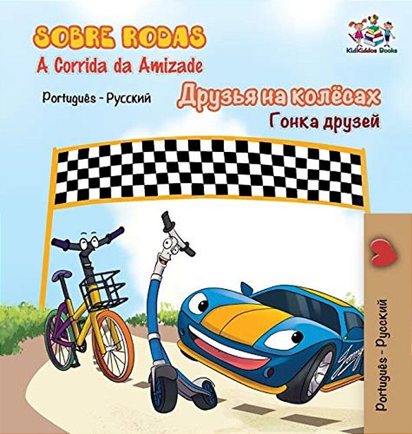 Sobre Rodas-a Corrida Da Amizade: The Wheels - The Friendship Race- Portuguese Russian-..