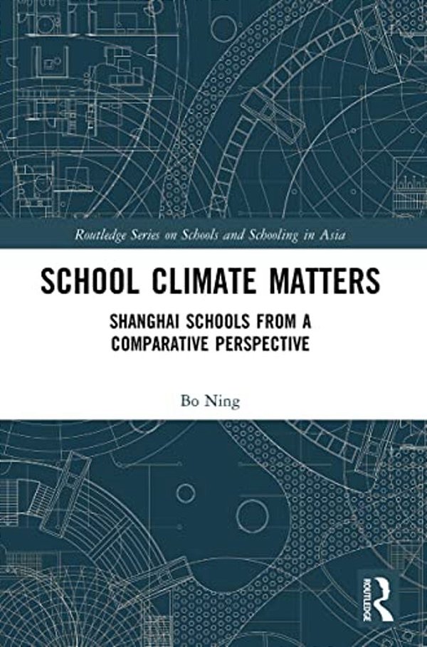 School Climate Matters: Shanghai Schools From A Comparative Perspective-..