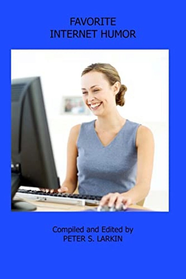 Favorite Internet Humor-..