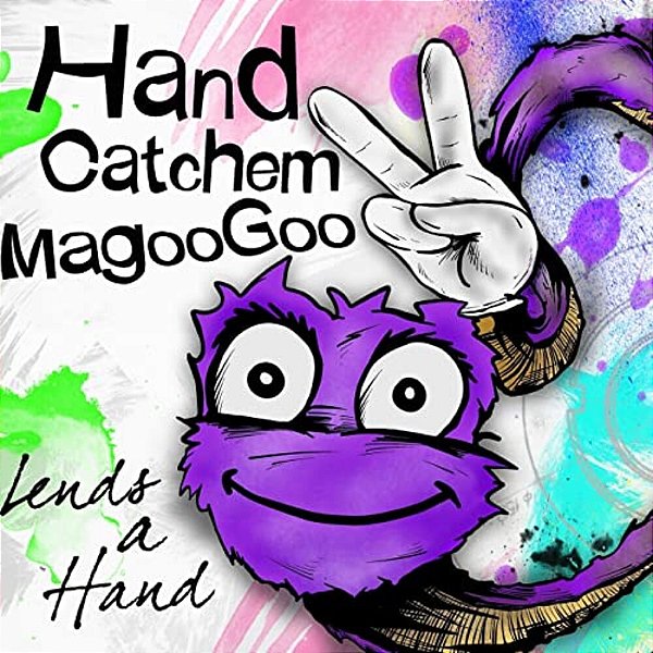 Hand Catchem Magoogoo Lends A Hand-..