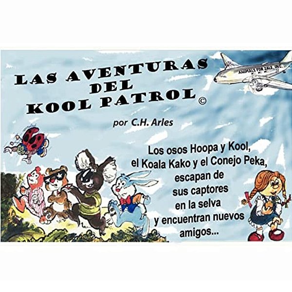 Las Aventuras Del Kool Patrol (C)-..