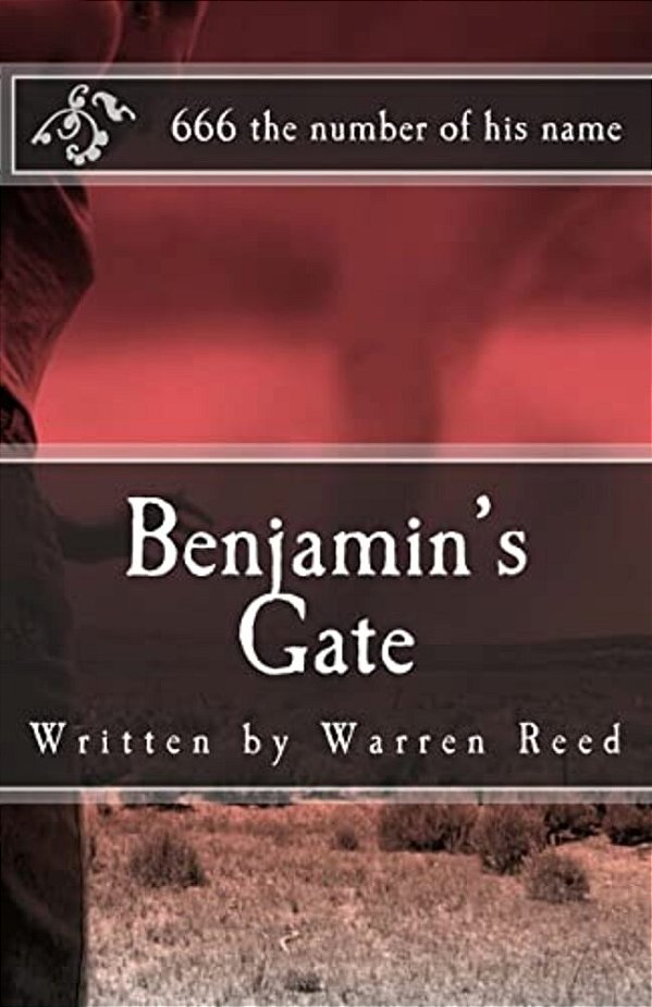 Benjamin's Gate: The Apocalypse, And The Return Of The Holocaust-..