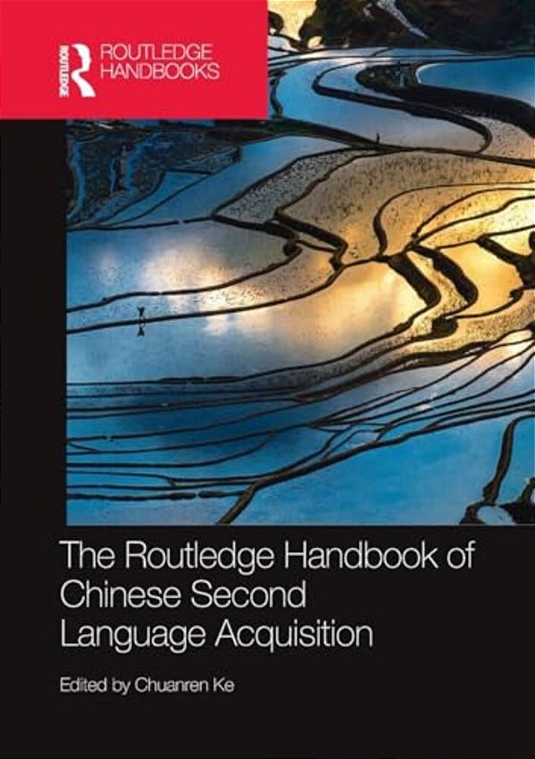 The Routledge Handbook Of Chinese Second Language Acquisition-..