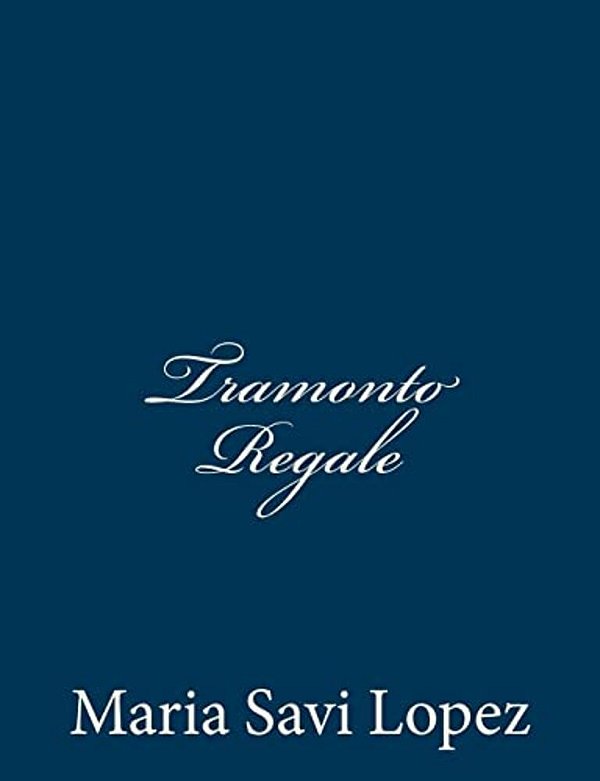 Tramonto Regale-..