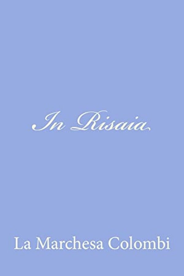 In Risaia-..