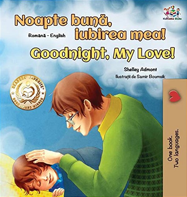 Goodnight, My Love! (Romanian English Bilingual Book For Kids)-..
