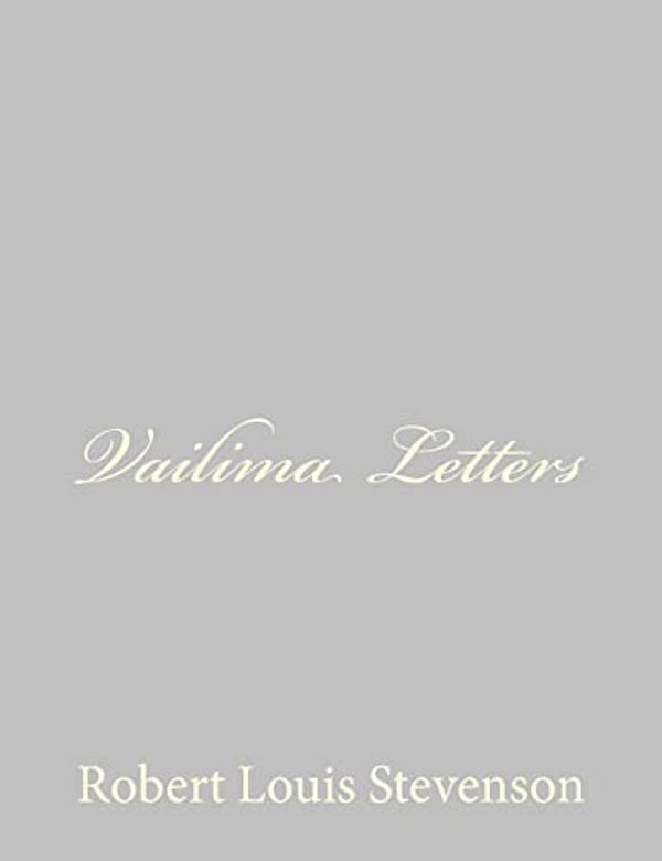 Vailima Letters-..