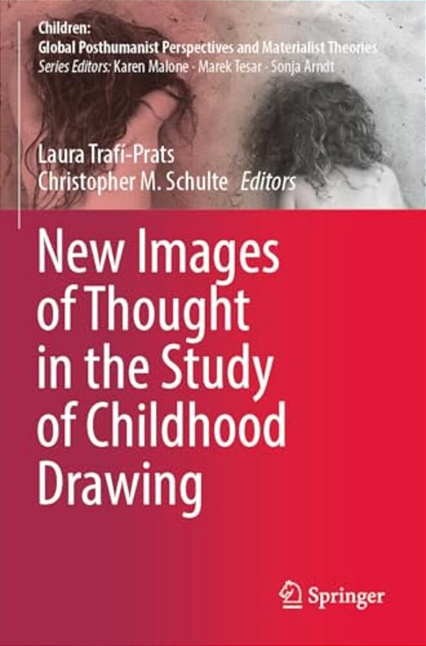 New Images Of Thought In The Study Of Childhood Drawing-..