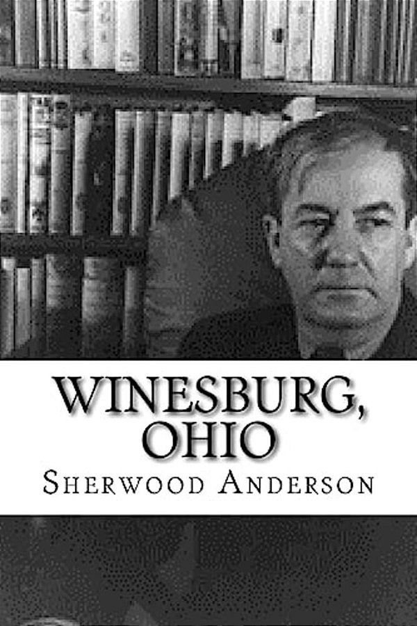 Winesburg, Ohio-..