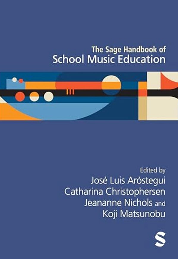 The Sage Handbook Of School Music Education-..