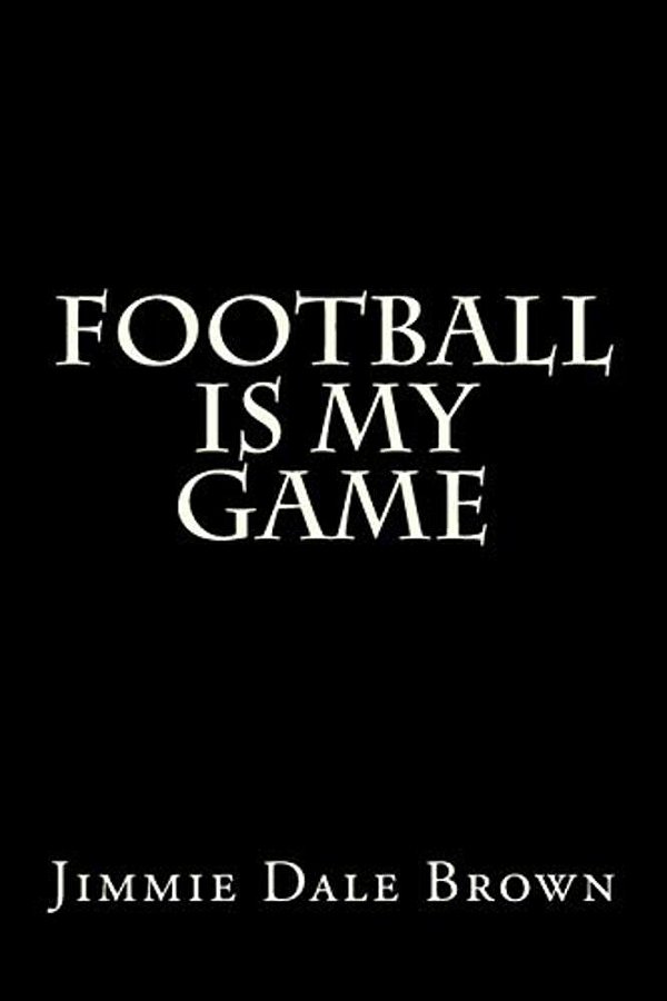 Football Is My Game-..