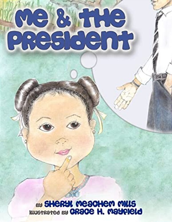 Me And The President-..