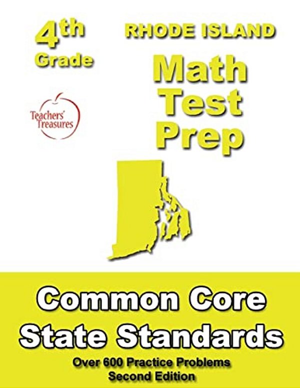 Rhode Island 4Th Grade Math Test Prep: Common Core Learning Standards-..