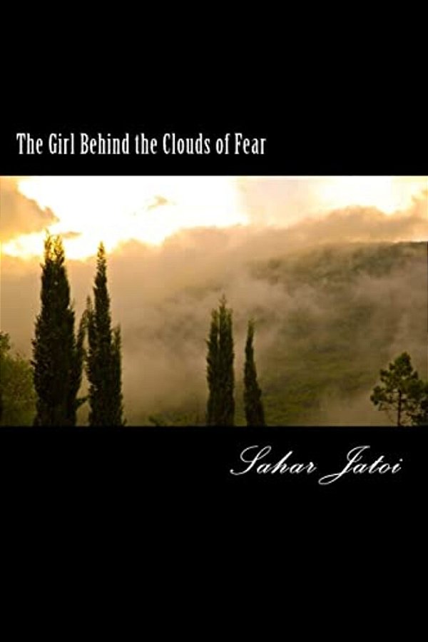The Girl Behind The Clouds Of Fear-..