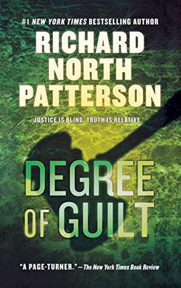 Degree Of Guilt: A Thriller-..