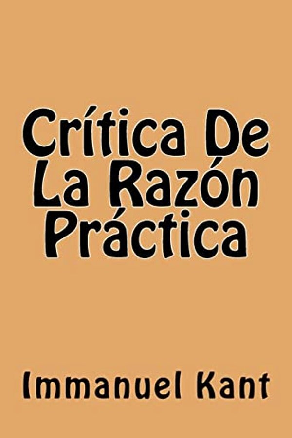 Critica De La Razon Practica (Spanish Edition)-..