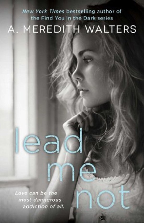 Lead Me Not-..