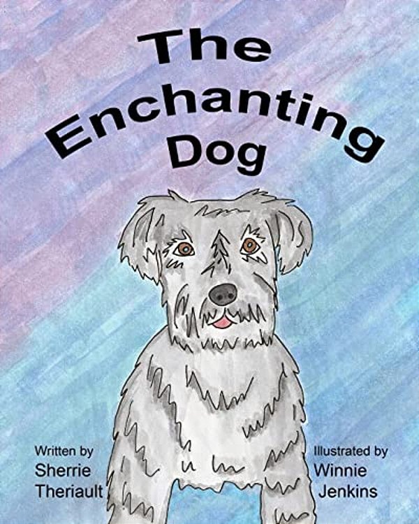 The Enchanting Dog-..